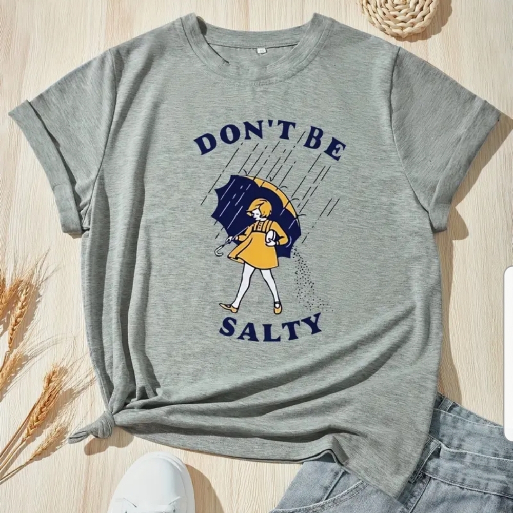 Don't Be Salty Graphic Tee